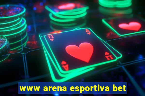 www arena esportiva bet